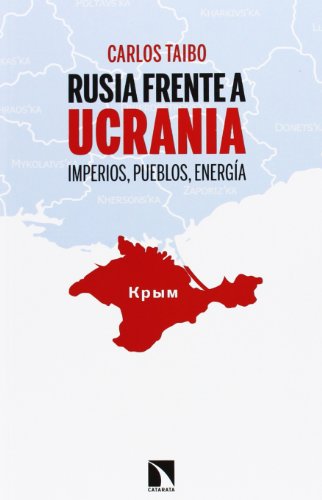 Beispielbild fr Rusia frente a Ucrania : imperios, pueblos, energa zum Verkauf von medimops