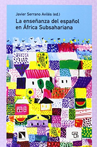 LA ENSEÑANZA DEL ESPAÑOL EN AFRICA SUBSAHARIANA