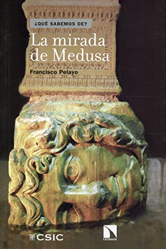 Stock image for QU SABEMOS DE?: LA MIRADA DE MEDUSA for sale by KALAMO LIBROS, S.L.