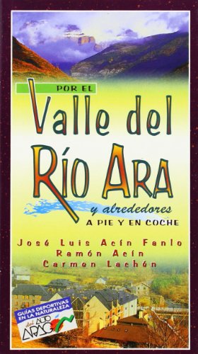 Imagen de archivo de Por el valle del rio Ara y alrededores a la venta por El Pergam Vell