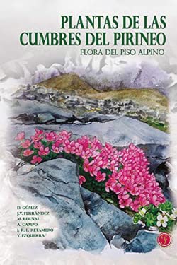 Stock image for Plantas de las cumbres del Pirineo. Flora del piso alpino for sale by Agapea Libros