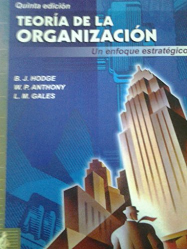 Beispielbild fr Teoria de La Organizacion: Un Enfoque Estrategico (Spanish Edition) zum Verkauf von HPB-Red