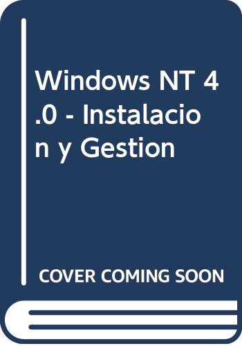 Stock image for Windows NT4.0 Server: instalacin y gestin for sale by LibroUsado | TikBooks