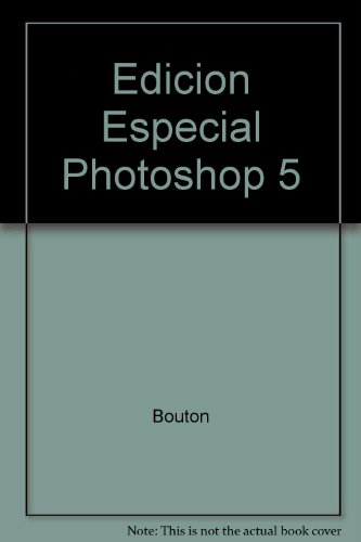 Beispielbild fr Adobe Photoshop 5 : Edicin Especial zum Verkauf von Better World Books