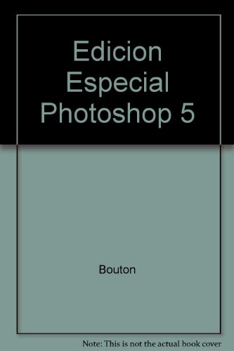 Stock image for Adobe Photoshop 5 : Edicin Especial for sale by Better World Books