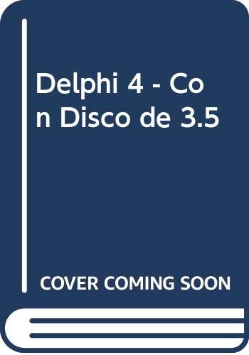 Beispielbild fr Delphi 4 - Con Disco de 3.5 (Spanish Edition) zum Verkauf von Iridium_Books