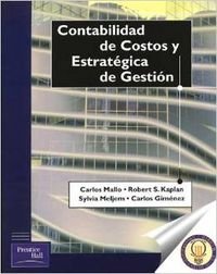Contabilidad De Costos Y Estrategica De Gestion (9788483221556) by Mallo