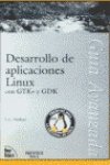 9788483221969: DESARROLLO APLICAC.LINUX GTK+ Y GDK (SIN COLECCION)