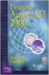 Imagen de archivo de Descubre Autocad 2000 a la venta por OM Books