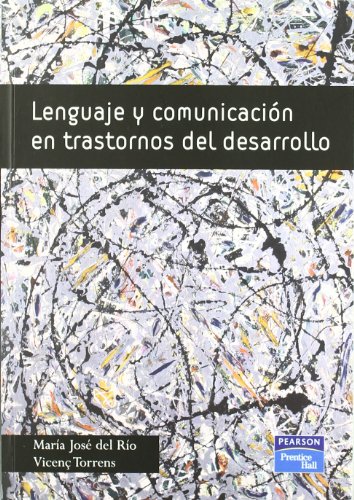 Stock image for LENGUAJE Y COMUNICACIN EN TRASTORNOS DEL DESARROLLO for sale by Zilis Select Books