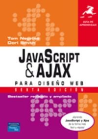 Imagen de archivo de Gua de aprendizaje: Javascript & ajaNegrino, Tom; Smith, Dori a la venta por Iridium_Books