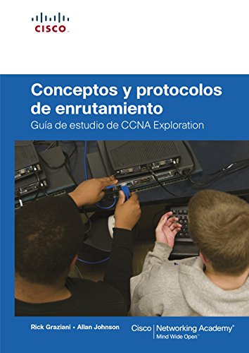 Stock image for Conceptos y protocolos de enrutamiento. Gua de estudio de CCNA exploration. (Cisco Networking Academy) Graziani, Rick and Daz Martn, Jos Manuel for sale by VANLIBER