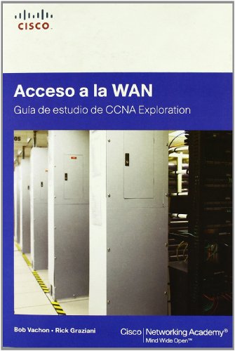 Stock image for Acceso a la wan. gua de estudio de ccna eXPloration. (Cisco Networking Academy) Vachon, Bob and Daz Martn, Jos Manuel for sale by VANLIBER