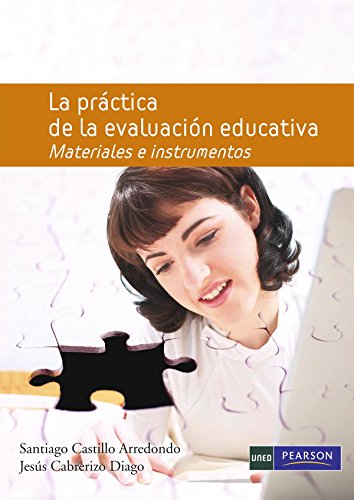 Imagen de archivo de La prctica de la evaluacin educativa : materiales e instrumentos a la venta por Revaluation Books