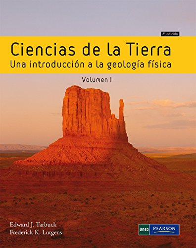 Ciencias de la tierra volumen I (Spanish Edition) (9788483226650) by Tarbuk, Edwar J.; Lutgens, Frederick K.