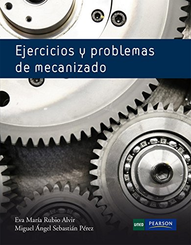 Stock image for EJERCICIOS Y PROBLEMAS DE MECANIZADO for sale by Librerias Prometeo y Proteo