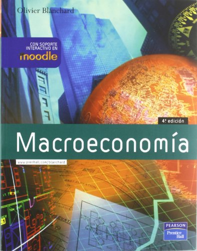 MacroeconomÃ­a con soporte interactivo Moodle (rÃºstica) (Fuera de colecciÃ³n Out of series) (Spanish Edition) (9788483227923) by Blanchard, Olivier