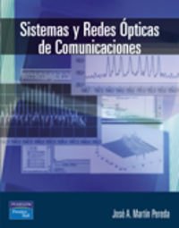 9788483228982: Sistemas y redes opticas de comunicacion