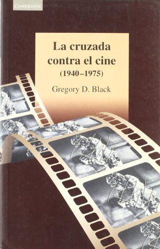 Beispielbild fr La cruzada contra el cine 1940?1975 zum Verkauf von medimops