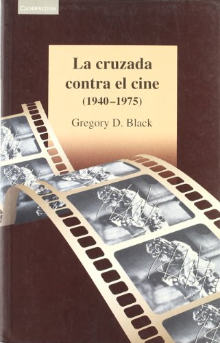 Imagen de archivo de La cruzada contra el cine 1940?1975 a la venta por medimops