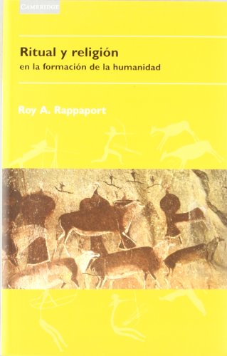 Ritual y religiÃ³n en la formaciÃ³n de la humanidad (9788483231135) by Rappaport, Roy A.