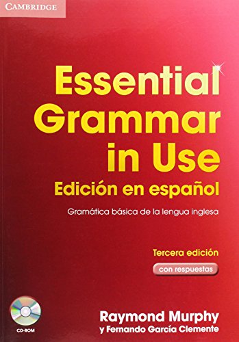 Essential Grammar in Use Spanish Edition with Answers and CD-ROM - Murphy, Raymond, García Clemente, Fernando