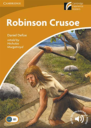 9788483235539: Robinson Crusoe. Level 4 Intermediate. B1. Cambridge Experience Readers. (Cambridge Discovery Readers, Level 4) - 9788483235539
