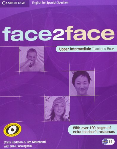 Imagen de archivo de Face2face for Spanish Speakers Upper Intermediate Teacher's Book a la venta por Hamelyn
