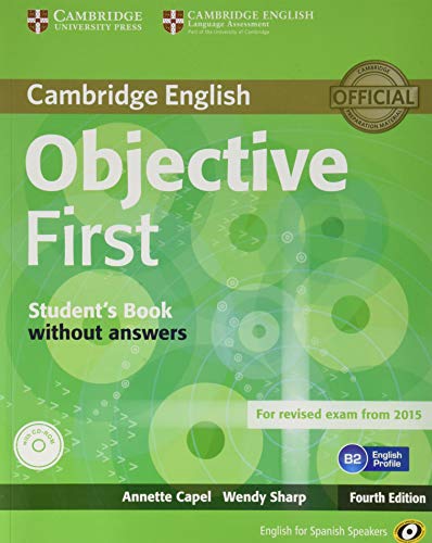 Stock image for OBJECTIVE FIRST FOR SPANISH SPEAKERS SELF-STUDY PACK (STUDENT S BOOK WITH ANSWER for sale by Librerias Prometeo y Proteo