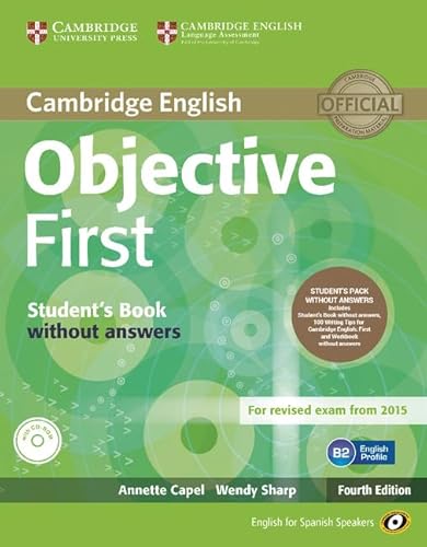 Stock image for Objective First for Spanish Speakers Student's Pack without Answers (Student's Book with CD-ROM, Workbook with Audio CD) for sale by Iridium_Books