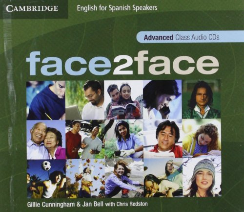 face2face for Spanish Speakers Advanced Class Audio CDs (4) (9788483236963) by Cunningham, Gillie; Bell, Jan