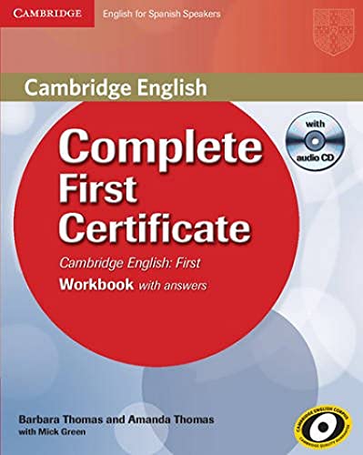 Complete first certificate. Workbook with answer key and audio Cd