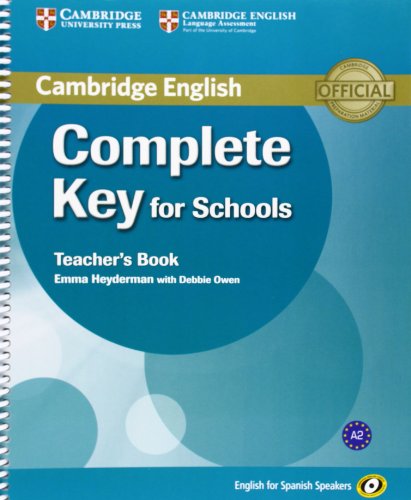 Beispielbild fr Complete Key for Schools for Spanish Speakers Teacher's Book zum Verkauf von Hamelyn