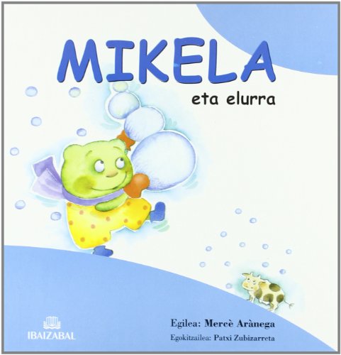 Imagen de archivo de Mikela Eta Elurra (Mikela Bilduma, Band 4) a la venta por medimops