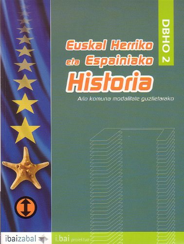 9788483257517: (1) Batx 2 - Eh-Ko Eta Espainiako Historia - I.Bai