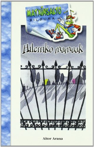 Stock image for Hilerriko mamuak (Matxinsalto, Band 28) for sale by medimops