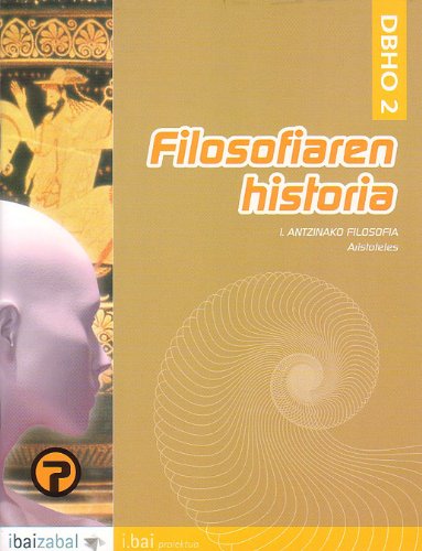 9788483259139: Filosofiaren Historia: Aristoteles -DBHO 2-: I. Antzinako Filosofia (i.bai)