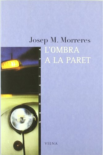 9788483301050: L'ombra a la paret (NARRATIVA)