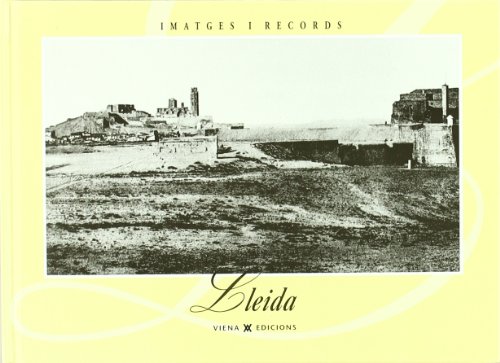 Imagen de archivo de LLEIDA. Imatges i Records a la venta por Ducable Libros