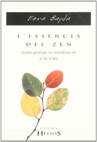 Beispielbild fr L'essncia del zen (Helios, Band 14) zum Verkauf von medimops