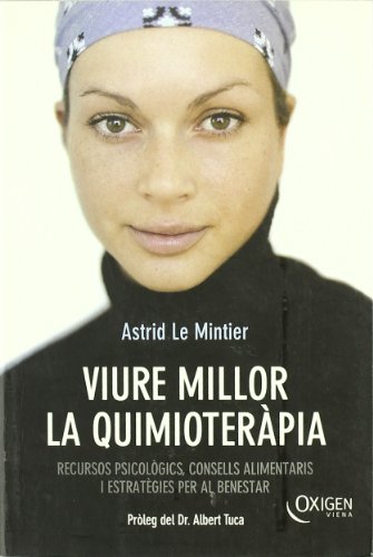 Stock image for Viure millor la quimioterpia for sale by medimops