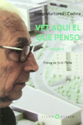Stock image for VET AQUÍ EL QUE PENSO. VOL. II for sale by Zilis Select Books