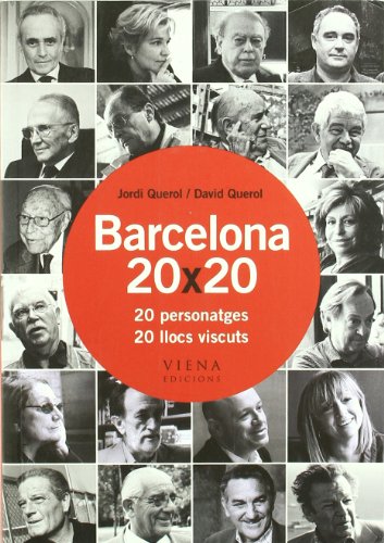 Imagen de archivo de Barcelona 20 X 20: 20 Personatges 20 Llocs Viscuts a la venta por Hamelyn