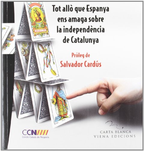 Imagen de archivo de Delenda est Hispania: Tot all que Espanya ens amaga sobre la independncia de Catalunya a la venta por medimops