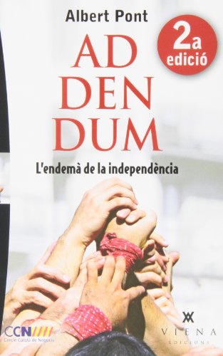 Stock image for Addendum : L'endem de la independncia (Carta blanca, Band 29) for sale by medimops