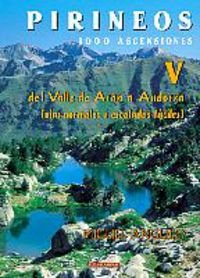 9788483316801: Pirineos v - del valle de aran a andorra