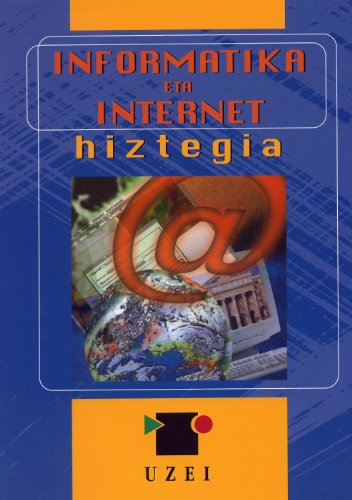 Imagen de archivo de INFORMATIKA ETA INTERNET HIZTEGIA a la venta por Iridium_Books