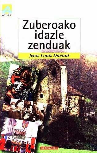 Imagen de archivo de ZUBEROAKO IDAZLE ZENDUAK a la venta por Librerias Prometeo y Proteo