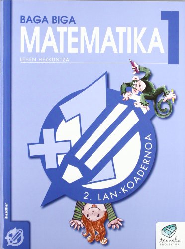 Imagen de archivo de Txanela 1 - Matematika 1. Lan-koadernoa 2 a la venta por medimops