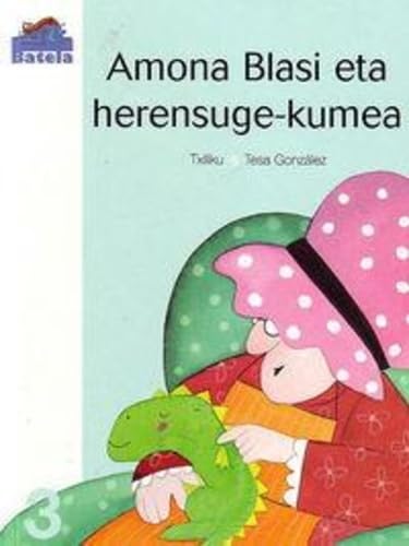 9788483319291: Amona Blasi eta herensuge-kumea: 3 (Batela)